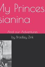 My Princess, Tsianina af Bradley Zink