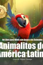 Animalitos de América Latina af Lena de Valgas Vizcaya