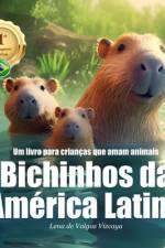 Bichinhos da América Latina af Lena de Valgas Vizcaya