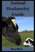 Animal Husbandry Guide af Dazz Mane