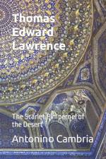 Thomas Edward Lawrence - Lawrence of Arabia af Antonino Cambria