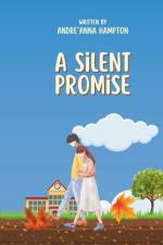 A Silent Promise af Andre'anna Hampton