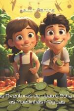 As Aventuras de João e Sofia e as Moedinhas Mágicas af Helton Martins