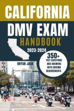 California DMV Exam Handbook af Bryan Jack