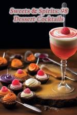 Sweets & Spirits af Farmhouse Fare Kitchen
