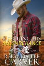 Rescuing His Second Chance af Rhonda Lee Carver