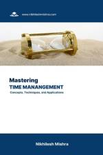 Mastering Time Management af Nikhilesh Mishra