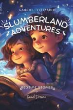Slumberland Adventures af Gabriel Yelizarov