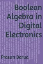 Boolean Algebra in Digital Electronics af Prasun Barua