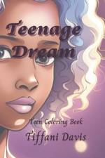 Teenage Dream af Tiffani Davis