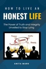 How to Live an Honest Life af Anita Mark