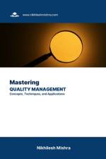 Mastering Quality Management af Nikhilesh Mishra