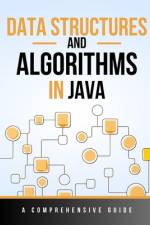 Data Structures and Algorithms in Java af Maxwell Rivers