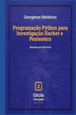 Programação Python para Investigação Hacker e Pentesters af Justin Seitz