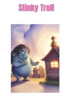 Stinky Troll af Native Children Stories Publishing