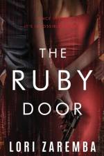 The Ruby Door af Lori Zaremba