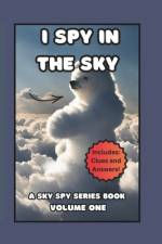 I Spy in the Sky- Volume One af Sunspun Press