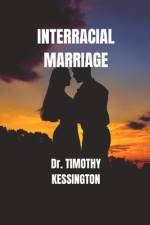 Interracial Marriage af Timothy Kessington