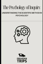 The Psychology of Inquiry af Freudian Trips