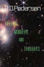 Feelings, Wonders, and Thoughts af B D Pedersen