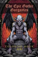 The EPIC Gothic Gargoyle Coloring Book af Celebration Printables