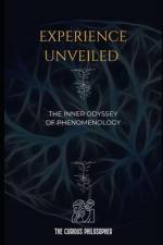 Experience Unveiled af The Curious Philosopher