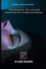 Mind Unchained af The Curious Philosopher