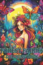 Forest Fairies Coloring Book af Jesus Andara
