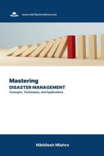 Mastering Disaster Management af Nikhilesh Mishra