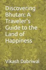 Discovering Bhutan af Vikash Dabriwal