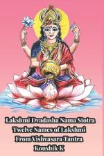 Lakshmi Dvadashanama Stotra af Koushik K