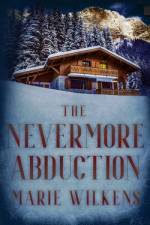 The Nevermore Abduction af Marie Wilkens
