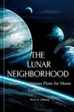 The Lunar Neighborhood af Maria D Johnson