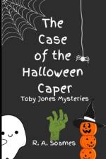 The Case of the Halloween Caper af R a Soames