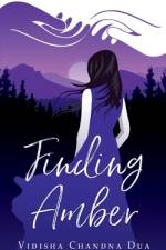 Finding Amber af Vidisha Chandna