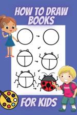 How to Draw Books for Kids af Henriette Wilkins