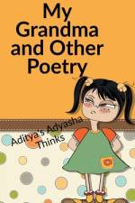 My Grandma and Other Poetry af Aditya Kumar Panda