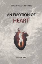 An Emotion of Heart af Jitesh Kumar