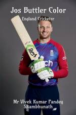Jos Buttler Color af MR Vivek Kumar Pandey Shambhunath