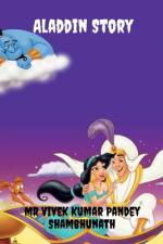 Aladdin Story af MR Vivek Kumar Pandey Shambhunath