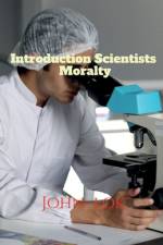 Introduction Scientists Moralty af John Lok