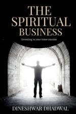 The spiritual business af Dineshwar Dhadwal