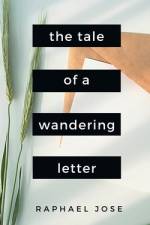 The Tale of a Wandering Letter af Raphael Jose