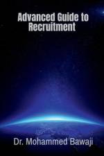 Advanced Guide to Recruitment af Dr Mohammed