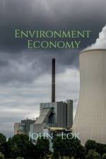 Environment Economy af John Lok