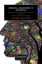 Persona, Trastorno Y Sociedad af Juan Manuel Ramos MartÃ­n