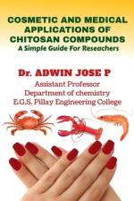 Cosmetic and Medical Applications of Chitosan Compounds af Adwin Jose