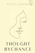 Thought by chance af Manya Johari