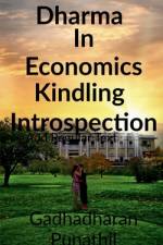 Dharma in Economics kindling Introspection af Gadhadharan Punathil