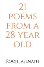 21 poems from a 28 year old af Roohi Asenath